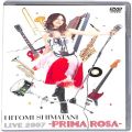 一般本体・周辺機器/コントローラー/DVD 島谷ひとみ Hitomi Shimatani Live 2007 PRIMA ROSA